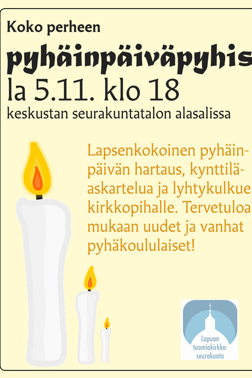 Perheiden pyhäinpäiväpyhis Perheiden pyhäinpäiväpyhis