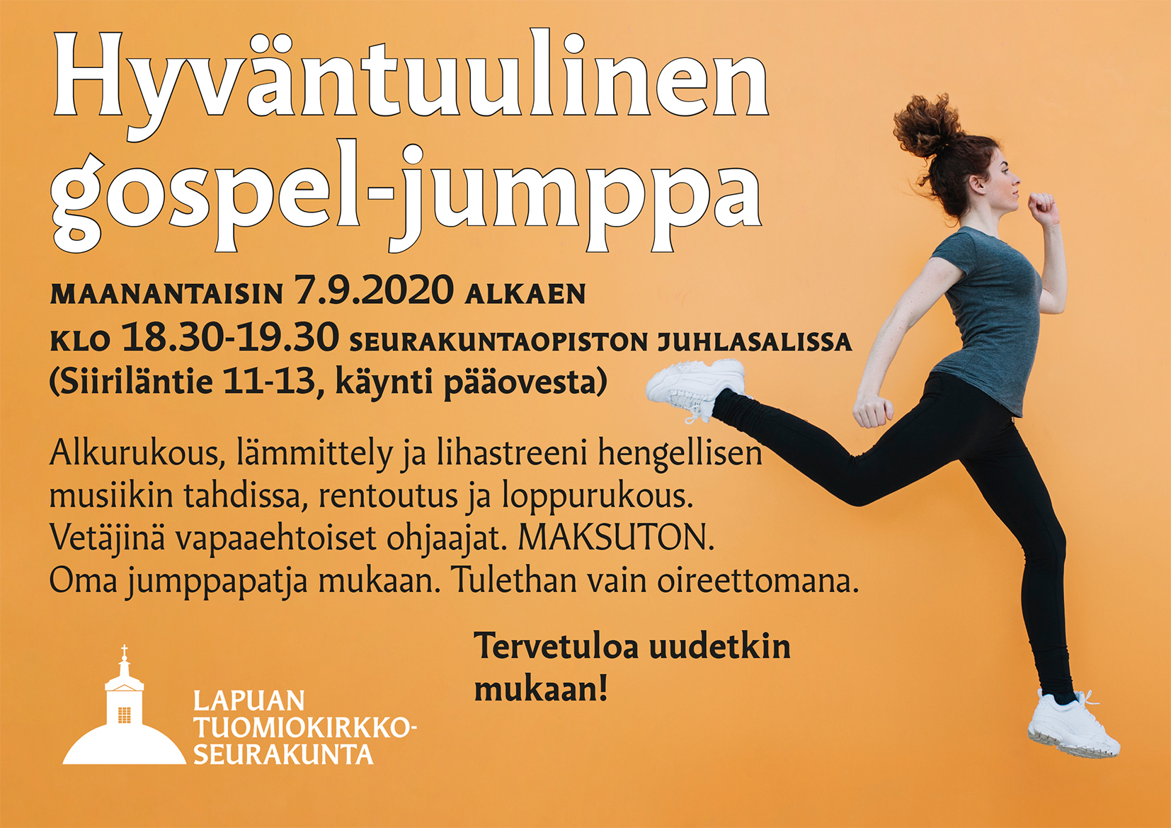 Gospel-jumppa Gospel-jumppa opistolla maanantaisin