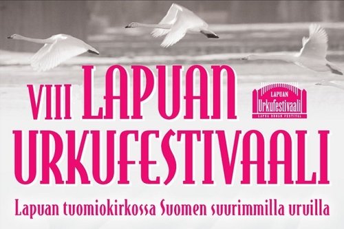 Lapuan VIII urkufestivaali: Avajaiskonsertti Lapuan VIII urkufestivaali: Avajaiskonsertti