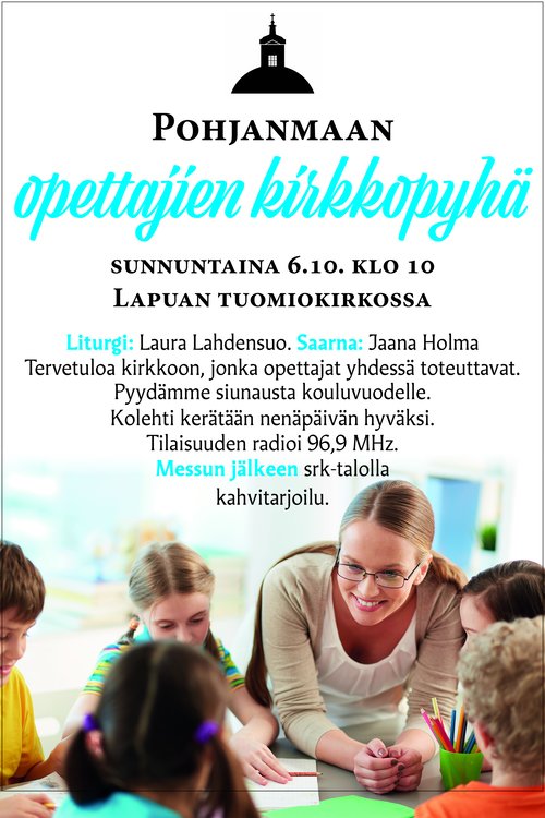Pohjanmaan opettajien kirkkopyhä Pohjanmaan opettajien kirkkopyhä